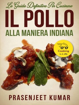 cover image of La Guida Definitiva per Cucinare il Pollo Alla Maniera Indiana